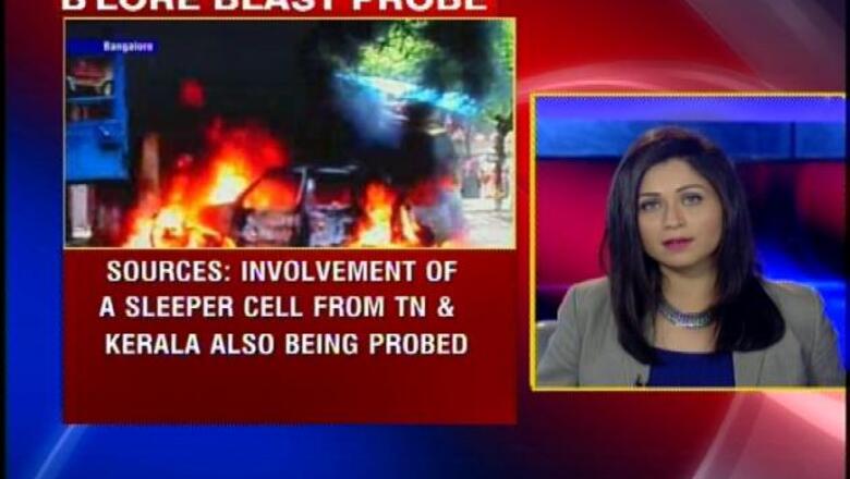 Bangalore blast: Involvement of sleeper cell from TN, Kerala suspected