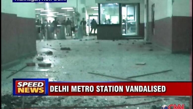 Delhi Metro station ransacked, 2 arrested