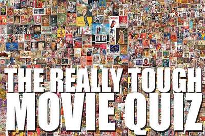 The Really Tough Movie Quiz: May 1