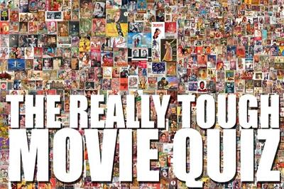 The Really Tough Movie Quiz: July 8