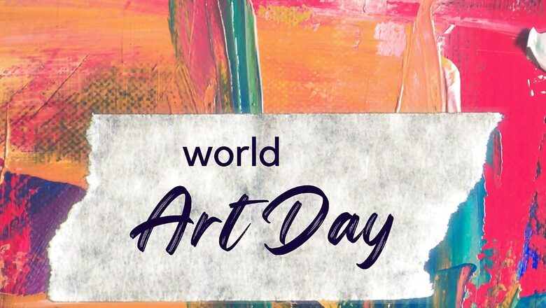 World Art Day 2024: History, Significance, and Inspiring Quotes
